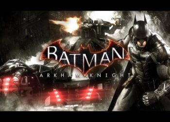 Batman: Arkham Knight – Những mẹo chơi game không thể bỏ qua