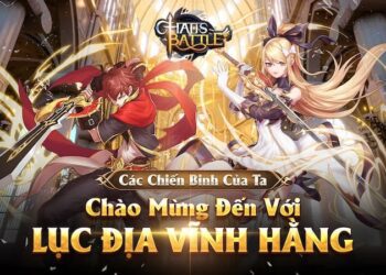 Chaos Battle: Trận Chiến Vĩnh Hằng