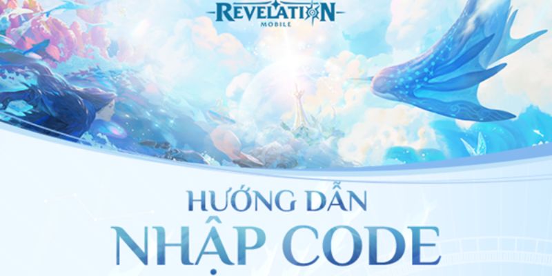 Hướng dẫn nhập code cho tân thủ